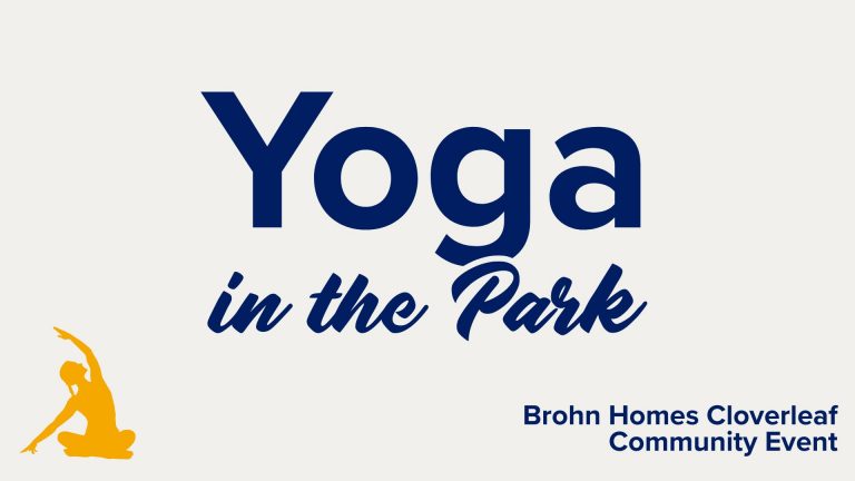 Light grey title card with blue text "Yoga in the Park. Brohn Homes Cloverleaf Community Event. Yellow icon of person stretching